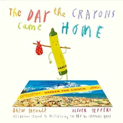 Abbildung von The Day Crayons Came Home: Bilderbuch