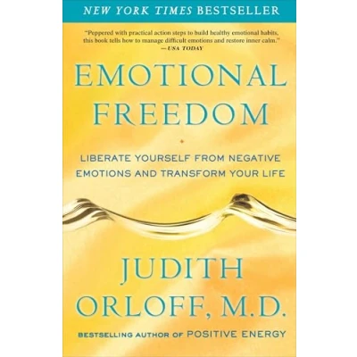 Abbildung von Emotional Freedom: Liberate Yourself from Negative Emotions and Transform Your Life
