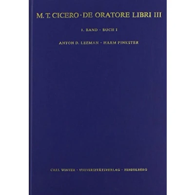Abbildung von M. Tullius Cicero: De oratore libri III. Kommentar / Buch I, 1 165 (Wissenschaftliche Kommentare zu griechischen und lateinischen Schriftstellern)