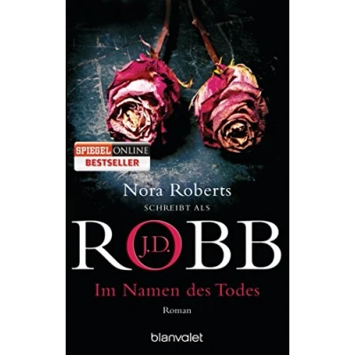 Abbildung von Im Namen des Todes: Roman (Eve Dallas, Band 27)