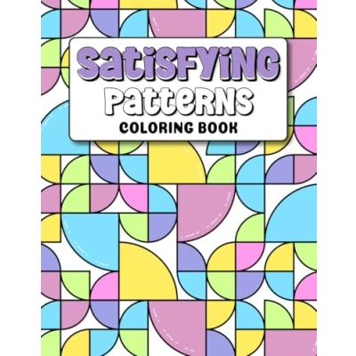 Abbildung von Satisfying Patterns Coloring Book: Soothing to Inspire and Relax