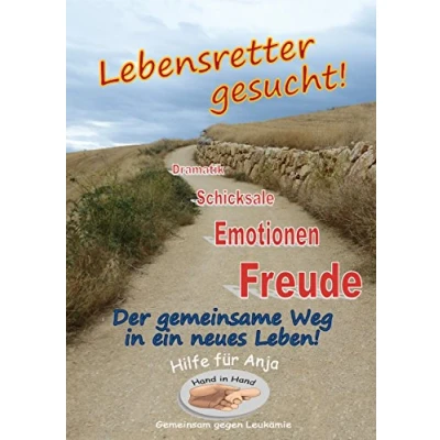 Abbildung von Lebensretter gesucht!: Der gemeinsame Weg in ein neues Leben!