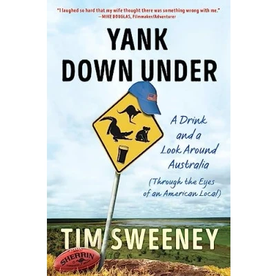 Abbildung von Yank Down Under: A Drink and Look Around Australia