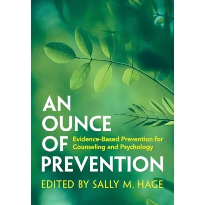 Abbildung von An Ounce of Prevention: Evidence based Prevention for Counseling and Psychology