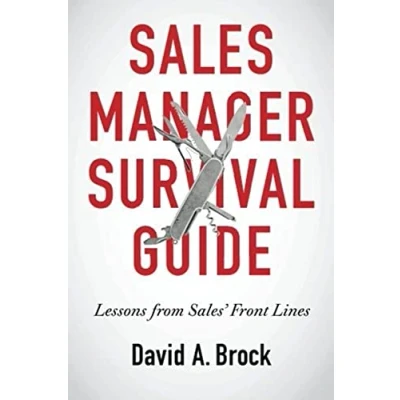 Abbildung von Sales Manager Survival Guide: Lessons From Sales&#039; Front Lines