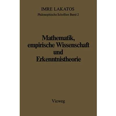 Abbildung von Mathematik, Empirische Wissenschaft und Erkenntnistheorie (Philosophische Schriften) (German Edition) Schriften, 2, Band 2)