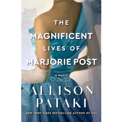 Abbildung von The Magnificent Lives of Marjorie Post: A Novel