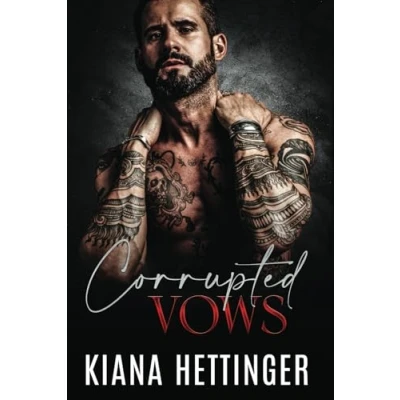 Abbildung von Corrupted Vows: Eine düstere Mafia Romanze mit zweiten Chancen (Mafia Kings: Corrupted, Band 5)