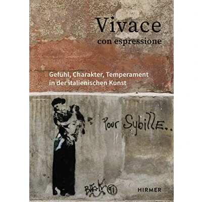 Abbildung von Vivace con espressione: Gefühl, Charakter, Temperament in der italienischen Kunst (Römische Studien Bibliotheca Hertziana)