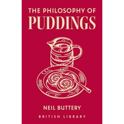 Abbildung von The Philosophy of Puddings (Philosophies, Band 15)