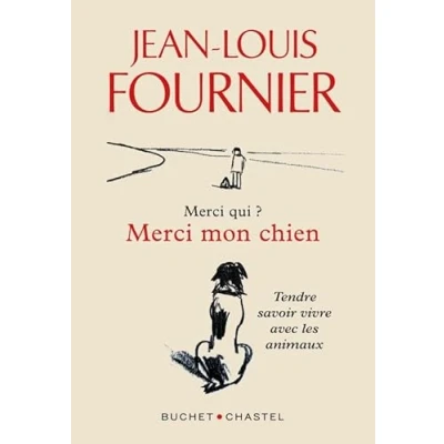 Abbildung von Merci qui ? mon chien: TENDRE SAVOIR VIVRE AVEC LES ANIMAUX