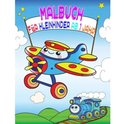 Abbildung von Mein Erstes Malbuch für Kleinkinder ab 1 Jahr: Lustige Seiten mit einfachen Zeichnungen Kinder zum Ausmalen. (Kritzelbuch)