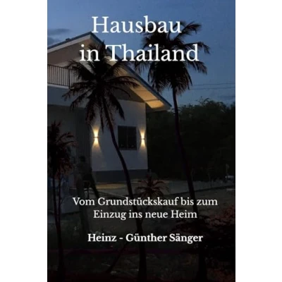 Abbildung von Hausbau in Thailand: Vom Grundstückskauf bis zum Einzug ins neue Heim