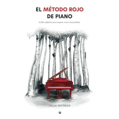 Abbildung von El Método Rojo de Piano: libro definitivo para empezar a tocar con facilidad