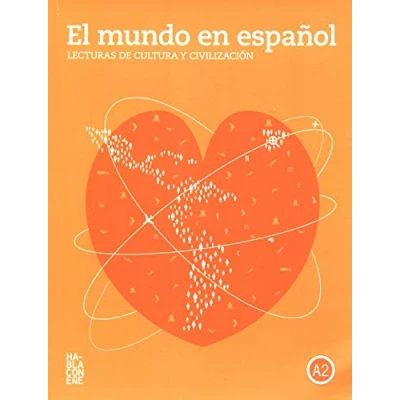Abbildung von El mundo en español: Lecturas de cultura y civilización, nivel A2