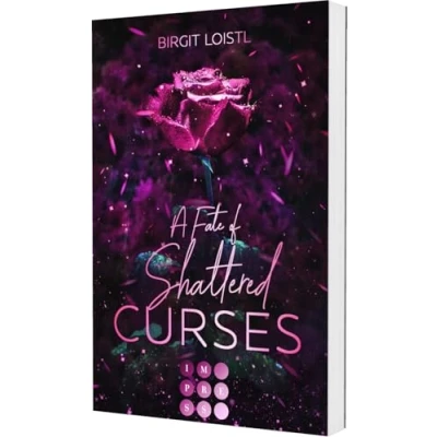 Abbildung von Die Märchenchroniken 2: A Fate of Shattered Curses: Forbidden Love zwischen Dornröschens bester Freundin und dem Sohn der dunklen Fee (2)