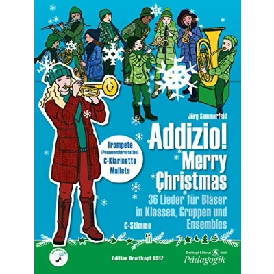 Abbildung von Addizio! Merry Christmas Trompete in C 36 Weihnachtslieder für Bläser Klassen, Gruppen, Ensembles (EB 9317): Lehrmaterial Ensemble