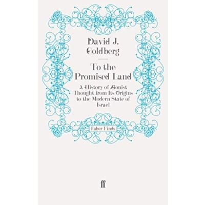 Abbildung von to the Promised Land: A History of Zionist Thought from Its Origins Modern State Israel