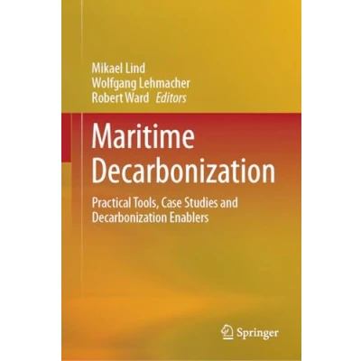 Abbildung von Maritime Decarbonization: Practical Tools, Case Studies and Decarbonization Enablers
