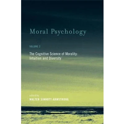 Abbildung von Moral Psychology, Volume 2: The Cognitive Science of Morality: Intuition and Diversity (Bradford Books, 2, Band 2)
