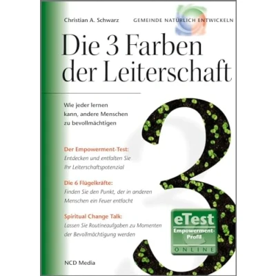 Abbildung von Die 3 Farben der Leiterschaft: Wie jeder lernen kann, andere Menschen zu bevollmächtigen (Gemeinde natürlich entwickeln)