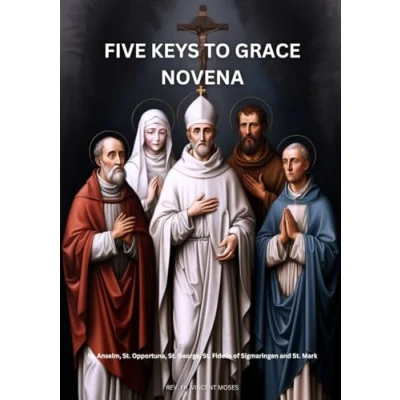 Abbildung von FIVE KEYS TO GRACE NOVENA: St. Anselm, Opportuna, George, Fidelis of Sigmaringen and Mark
