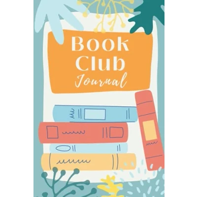 Abbildung von book club Journal: A guided reading journal and tracker with writing prompts for members lovers to track their reading, ... remember your meetings.