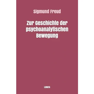 Abbildung von Sigmund Freud gesammelte Werke / Zur Geschichte der psychoanalytischen Bewegung