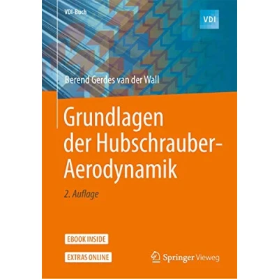 Abbildung von Grundlagen der Hubschrauber Aerodynamik: Mit E Book (VDI Buch)