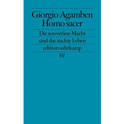 Abbildung von Homo sacer: Die souveräne Macht und das nackte Leben (edition suhrkamp)