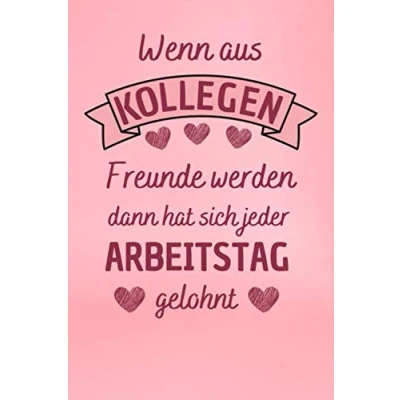 Abbildung von Wenn aus kollegen Freunde werden: kleines Geschenk für kollegin Seiten liniertes Notizbuch A5 , Krankenschwester Arzt Betreuer Hebamme abschiedsgeschenk