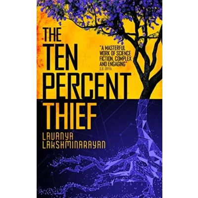 Abbildung von the Ten Percent Thief: Shortlisted for 2024 Arthur C. Clarke Award!