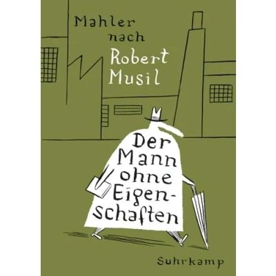 Abbildung von Der Mann ohne Eigenschaften: Nach Robert Musil. Graphic Novel (suhrkamp taschenbuch)