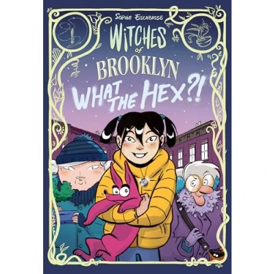 Abbildung von Witches of Brooklyn: What the Hex?!: (A Graphic Novel)