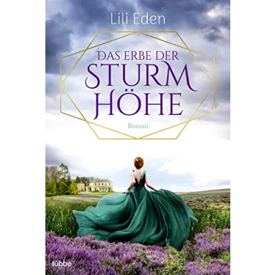 Abbildung von Das Erbe der Sturmhöhe (Die schönsten Familiengeheimnis Romane, Band 11)