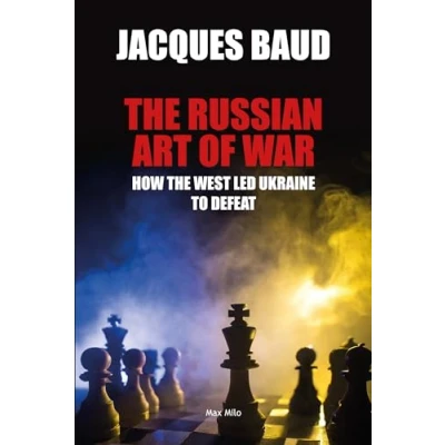 Abbildung von the Russian Art of War: How West Led Ukraine to Defeat