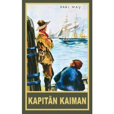 Abbildung von Kapitän Kaiman (Taschenbuch): Erzählungen aus dem Wilden Westen Band 19 der Gesammelten Werke (Gesammelte als Taschenbuch)