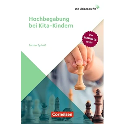 Abbildung von Hochbegabung bei Kita Kindern: Die schnelle Hilfe! (Die kleinen Hefte)