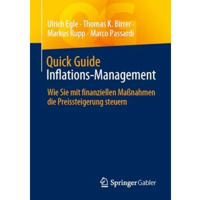 Abbildung von Quick Guide Inflations Management: Wie Sie mit finanziellen Maßnahmen die Preissteigerung steuern