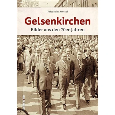 Abbildung von Gelsenkirchen, Bilder aus den 70er Jahren, unveröffentlichte Aufnahmen wecken Erinnerungen an Alltag der Menschen zwischen Arbeit und Freizeit (Sutton Archivbilder)