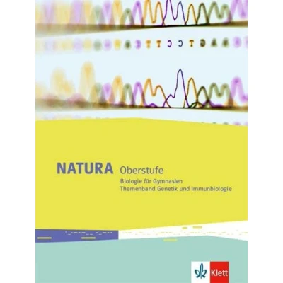 Abbildung von Natura Biologie Oberstufe: Themenband Genetik und Immunbiologie Klassen 10 12 (G8), 11 13 (G9)