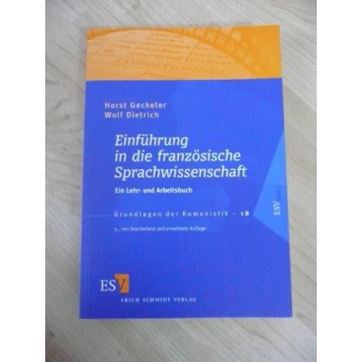 Abbildung von Einführung in die französische Sprachwissenschaft: Ein Lehr und Arbeitsbuch (Grundlagen der Romanistik)