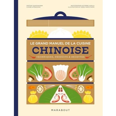 Abbildung von Le grand manuel de la cuisine chinoise