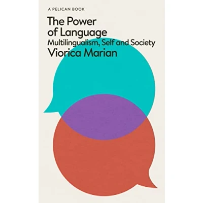 Abbildung von The Power of Language: Multilingualism, Self and Society (Pelican Books)