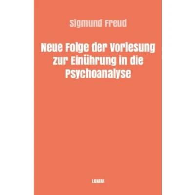 Abbildung von Neue Folge der Vorlesungen zur Einführung in die Psychoanalyse (Sigmund Freud gesammelte Werke)