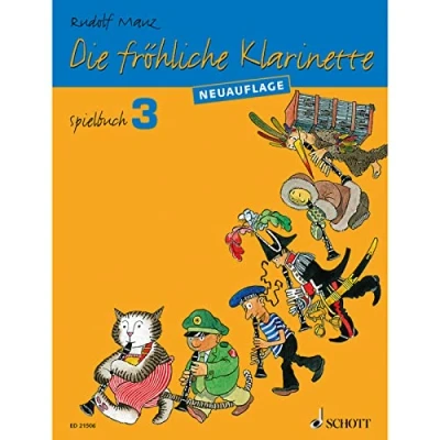 Abbildung von Die fröhliche Klarinette: (Überarbeitete Neuauflage). Spielbuch 3. 2 4 Klarinetten / Klarinette und Klavier. Spielbuch. (Die Klarinette, 3)