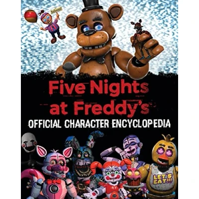 Abbildung von Five Nights at Freddy&#039;s Character Encyclopedia (Media Tie In)