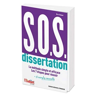 Abbildung von S.O.S. dissertation: La méthode simple et efficace Les 7 étapes pour réussir