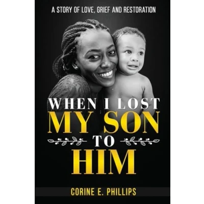 Abbildung von When I Lost My Son To Him: A story of love, grief and restoration