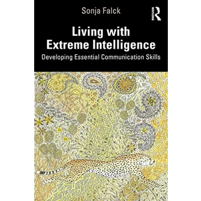 Abbildung von Living with Extreme Intelligence: Developing Essential Communication Skills